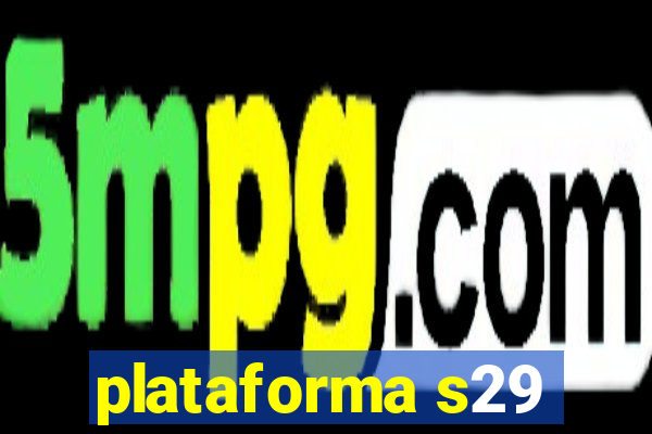 plataforma s29